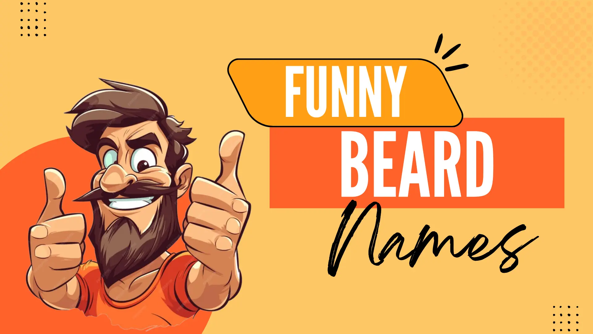 Funny Beard Names