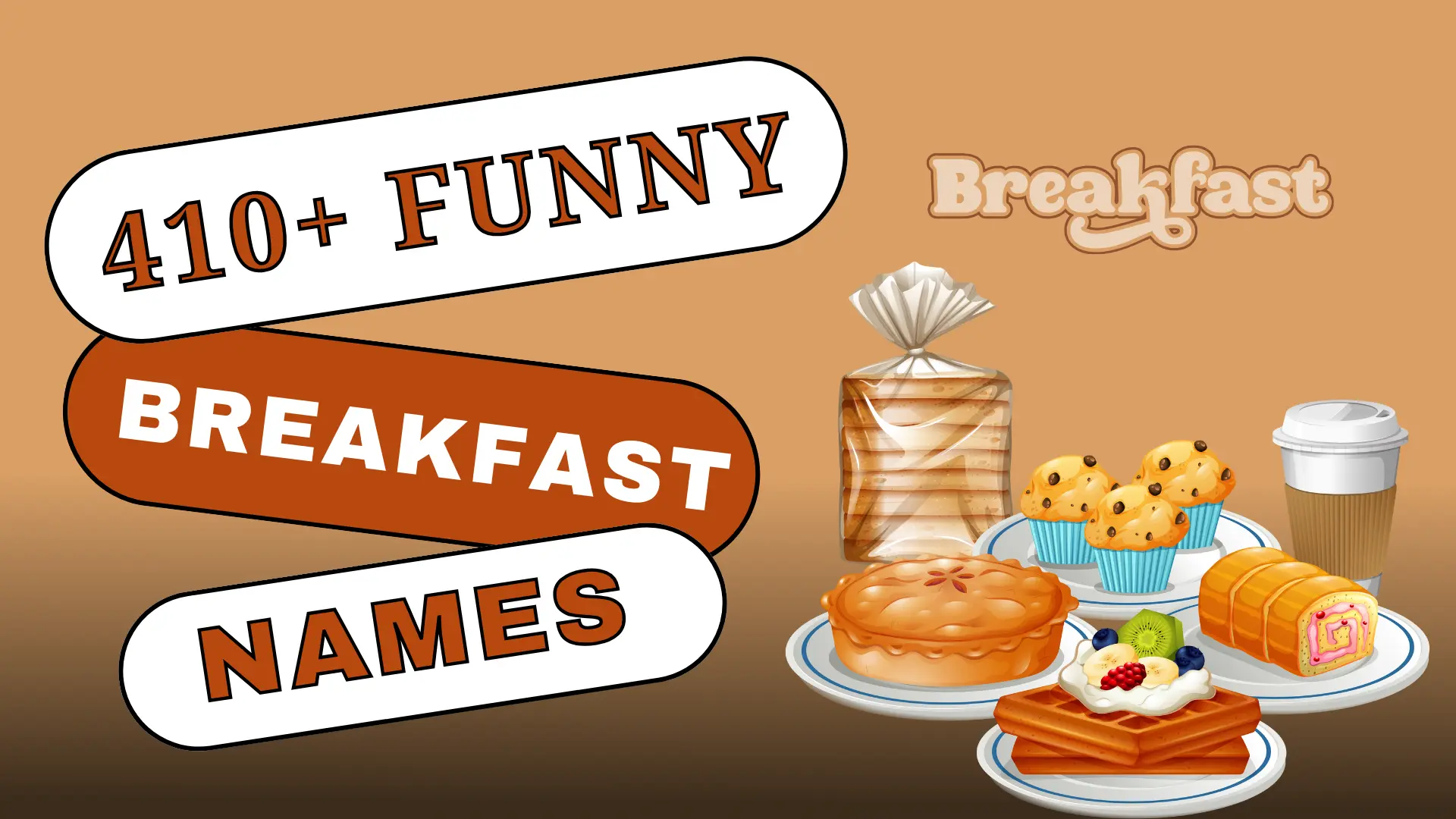 392+ Funny Breakfast Name Ideas + AI Generator