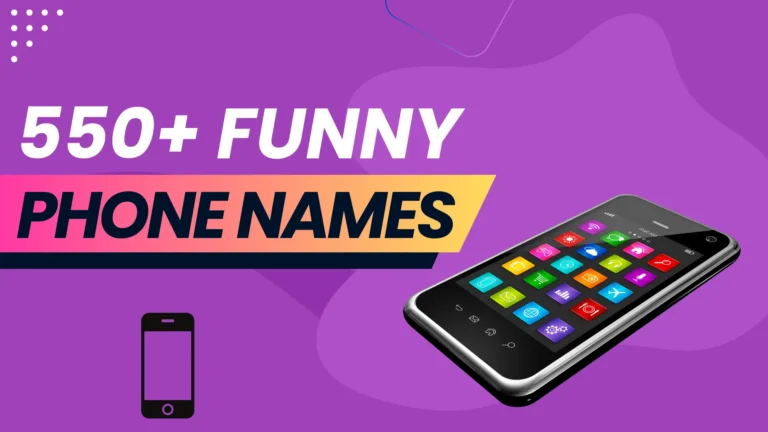 337+ Funny Phone Names + AI Generator